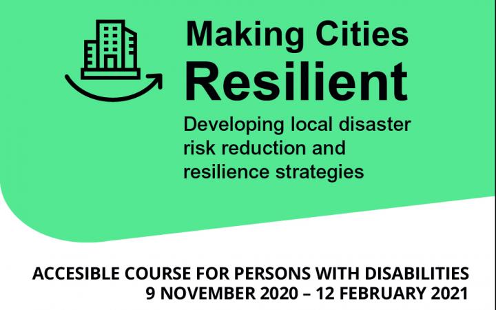 Accessible learning for improving the resilience of local governments by strengthening the capacities to design and implement plans and programmes that reduce disaster risk