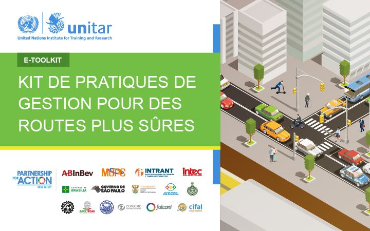 KIT DE PRATIQUES DE GESTION POUR DES ROUTES PLUS SÛRES KIT DE PRATIQUES DE GESTION POUR DES ROUTES PLUS SÛRES