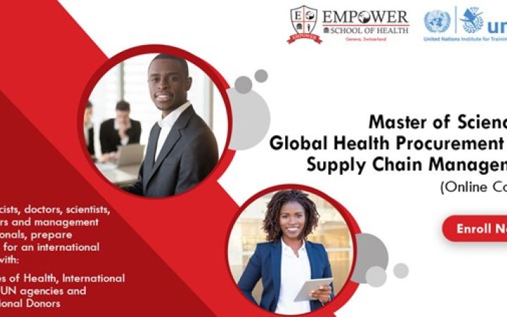 MASTER OF SCIENCE IN GLOBAL HEALTH PROCUREMENT AND SUPPLY CHAIN MANAGEMENT