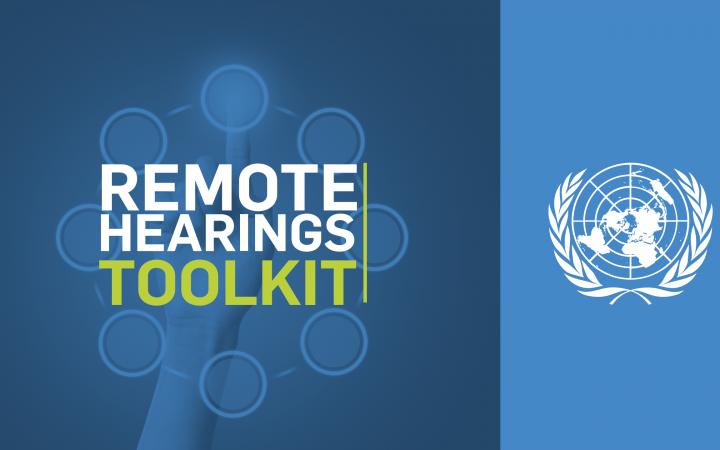 Improving Access to Justice amid the Pandemic – New Remote Hearings Toolkit 
