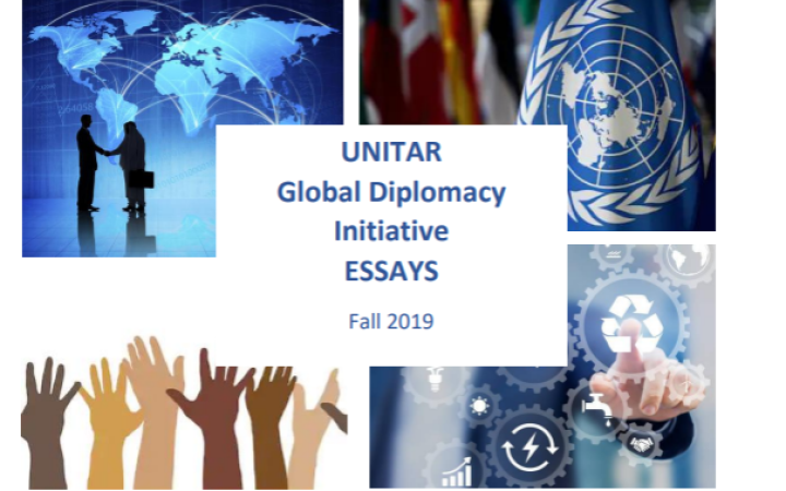 UNITAR Global Diplomacy Initiative Essays Fall 2019